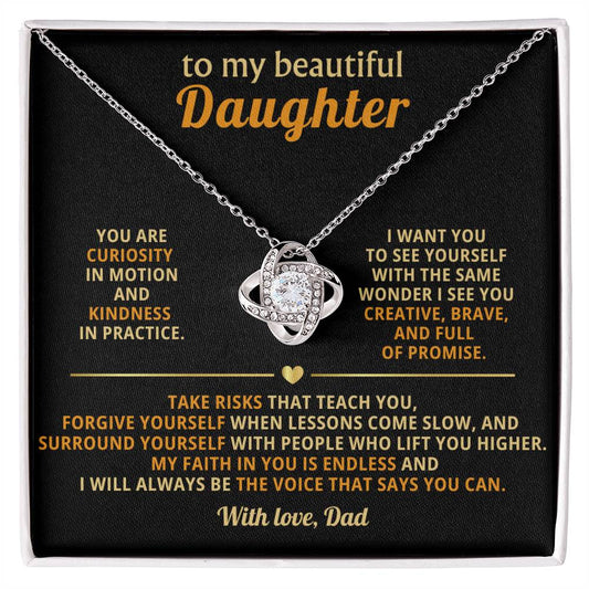 To my beautiful Daughter,My faith in you is endless and I will always be the voice that says you can