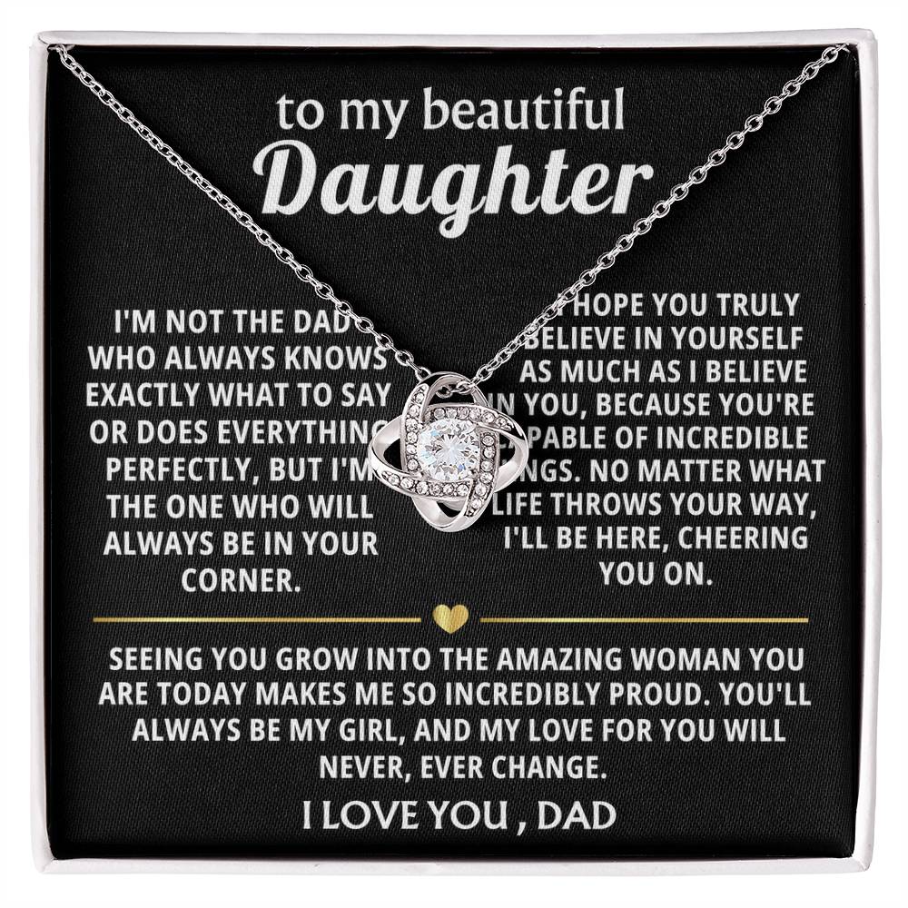 To My Beautiful Daughter, I'll always be your biggest fan. — [Lux] - Love Knot