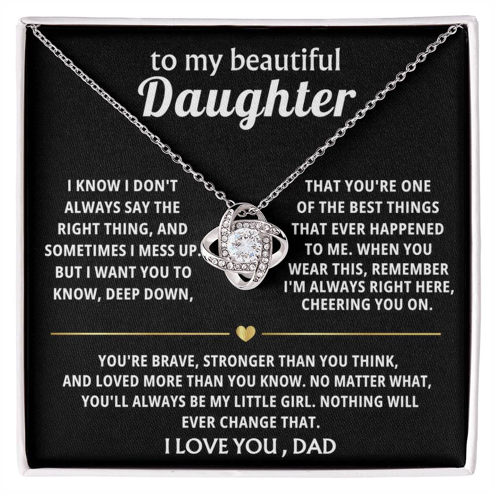 To My Beautiful Daughter, You're one of the best things ever. — [Lux] - Love Knot