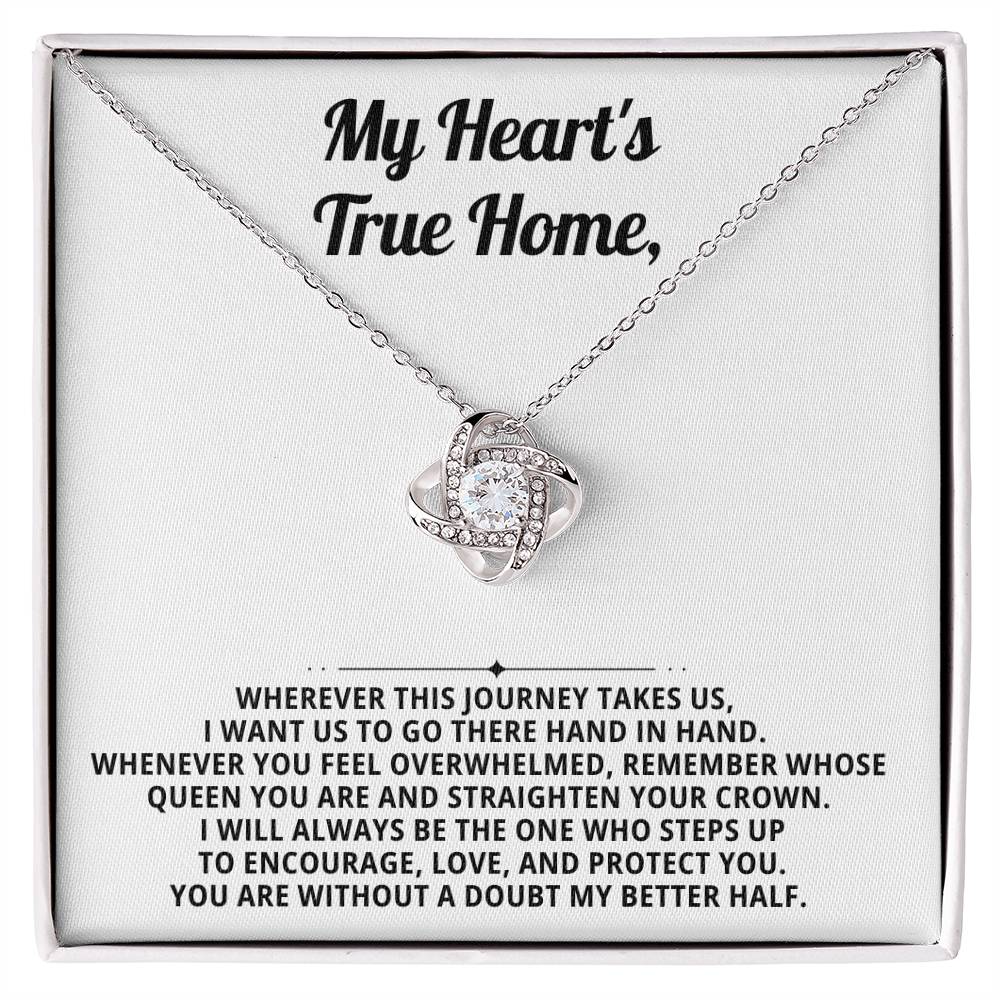 My Heart's True Home,You are without a doubt my better half.