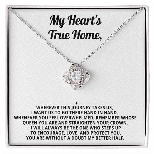 My Heart's True Home,You are without a doubt my better half.