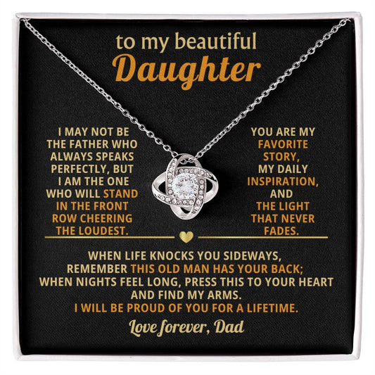 To my beautiful Daughter, I am the one who will stand in the front row cheering the loudest