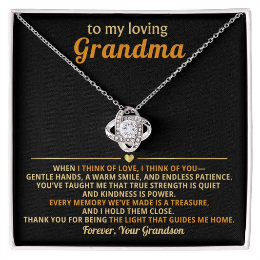 To My loving Grandma, When I think of love, I think of you - From Grandson