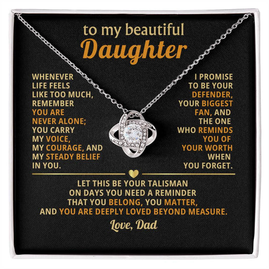 To my beautiful Daughter, I promise to be your defender, your biggest fan