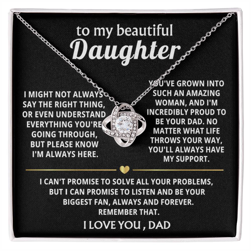 To My Beautiful Daughter, I'm always here for you. — [Lux] - Love Knot