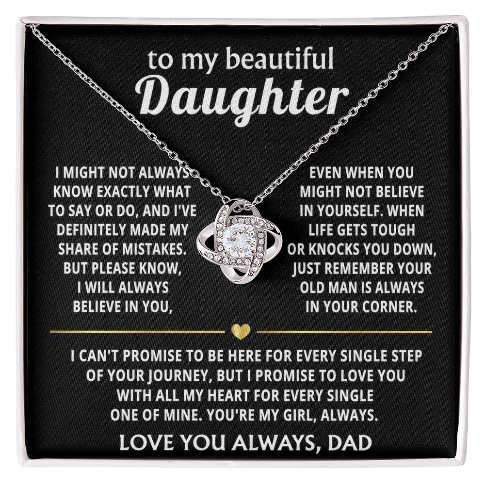 To My Beautiful Daughter, Your old man is always in your corner.
