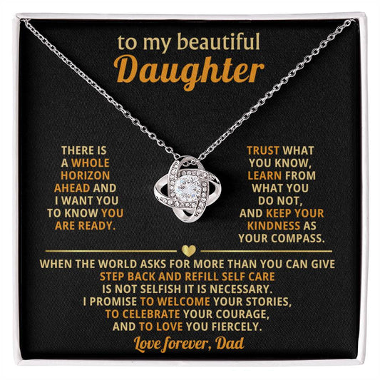 To my beautiful Daughter, I promise to welcome your stories, to celebrate your courage
