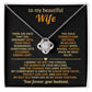 To my beautiful Wife, My commitment is simple to honor your truth, protect our love