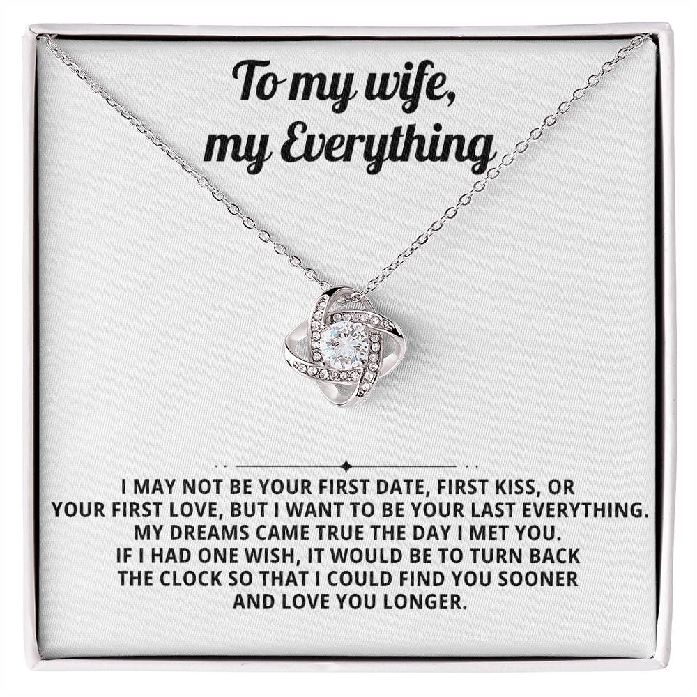 To my beautiful wife, I want to be your last everything