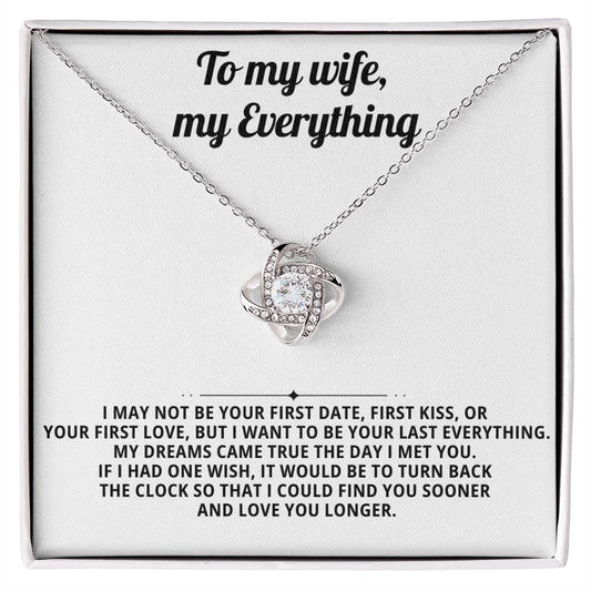 To my beautiful wife, I want to be your last everything