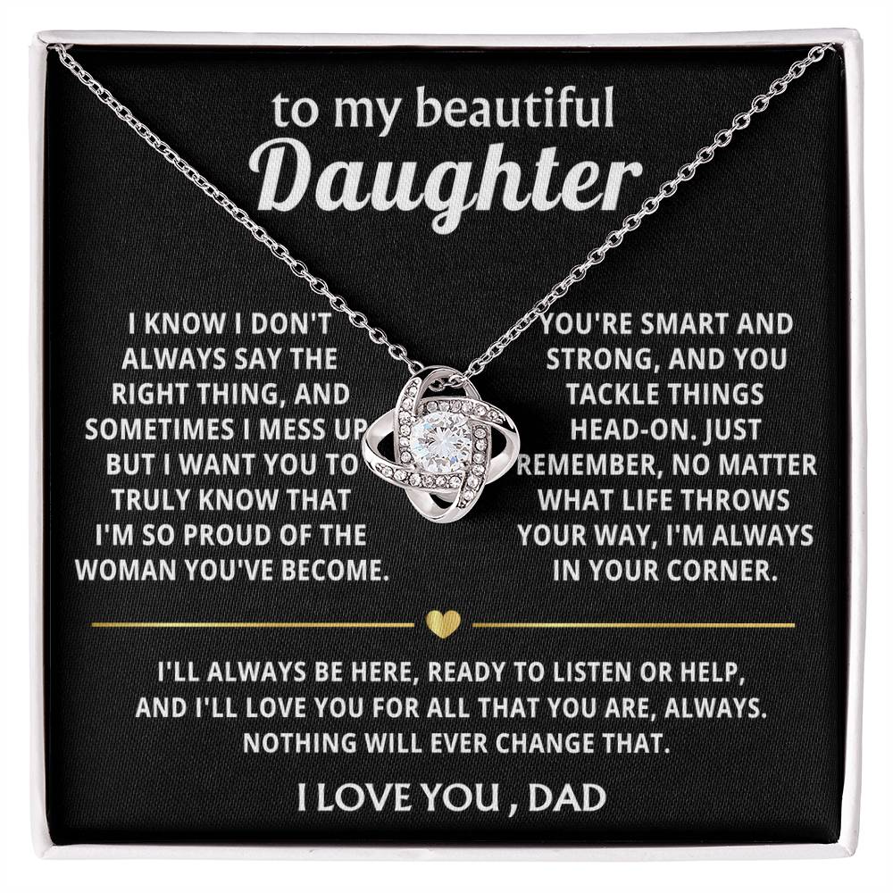 To My Beautiful Daughter, I'm so proud of the woman you are. — [Lux] - Love Knot