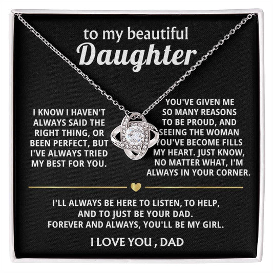 To My Beautiful Daughter, I'm always in your corner.