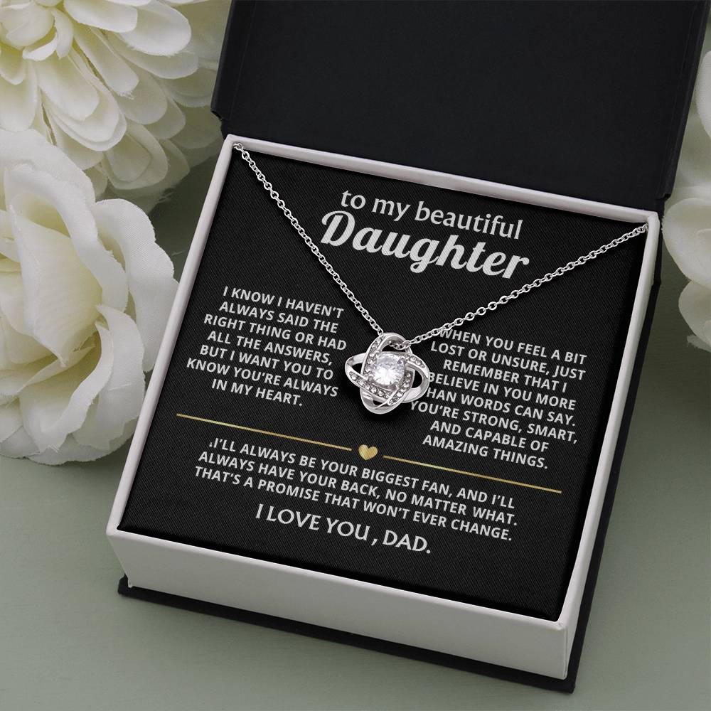 To My Beautiful Daughter, I'll always have your back.
