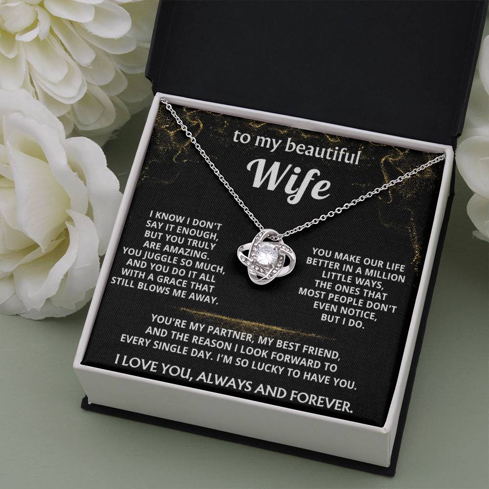 To My Wife, You make my life truly amazing.