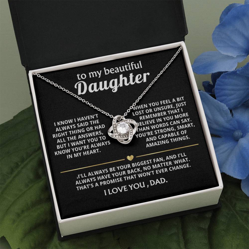 To My Beautiful Daughter, I'll always have your back.