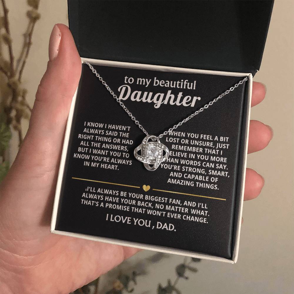 To My Beautiful Daughter, I'll always have your back.