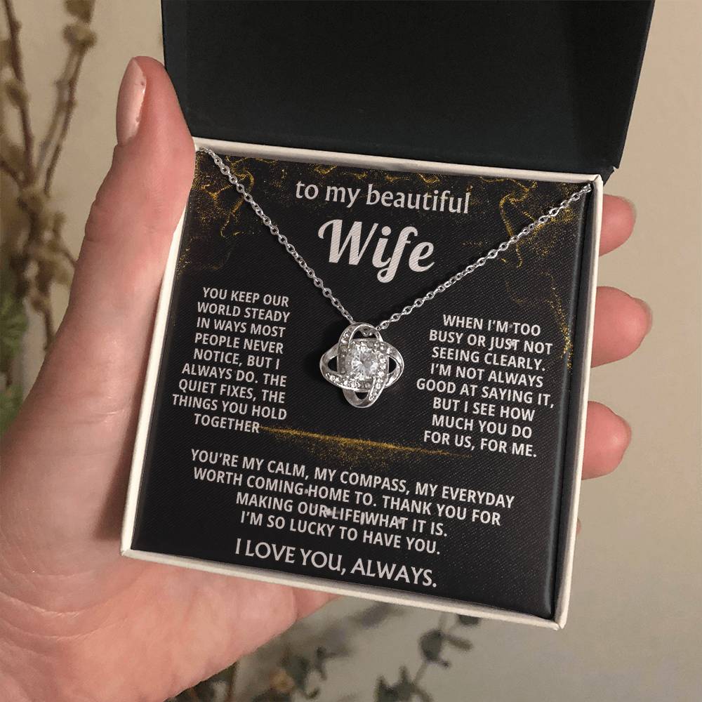 To My Wife, I love you for all you do.