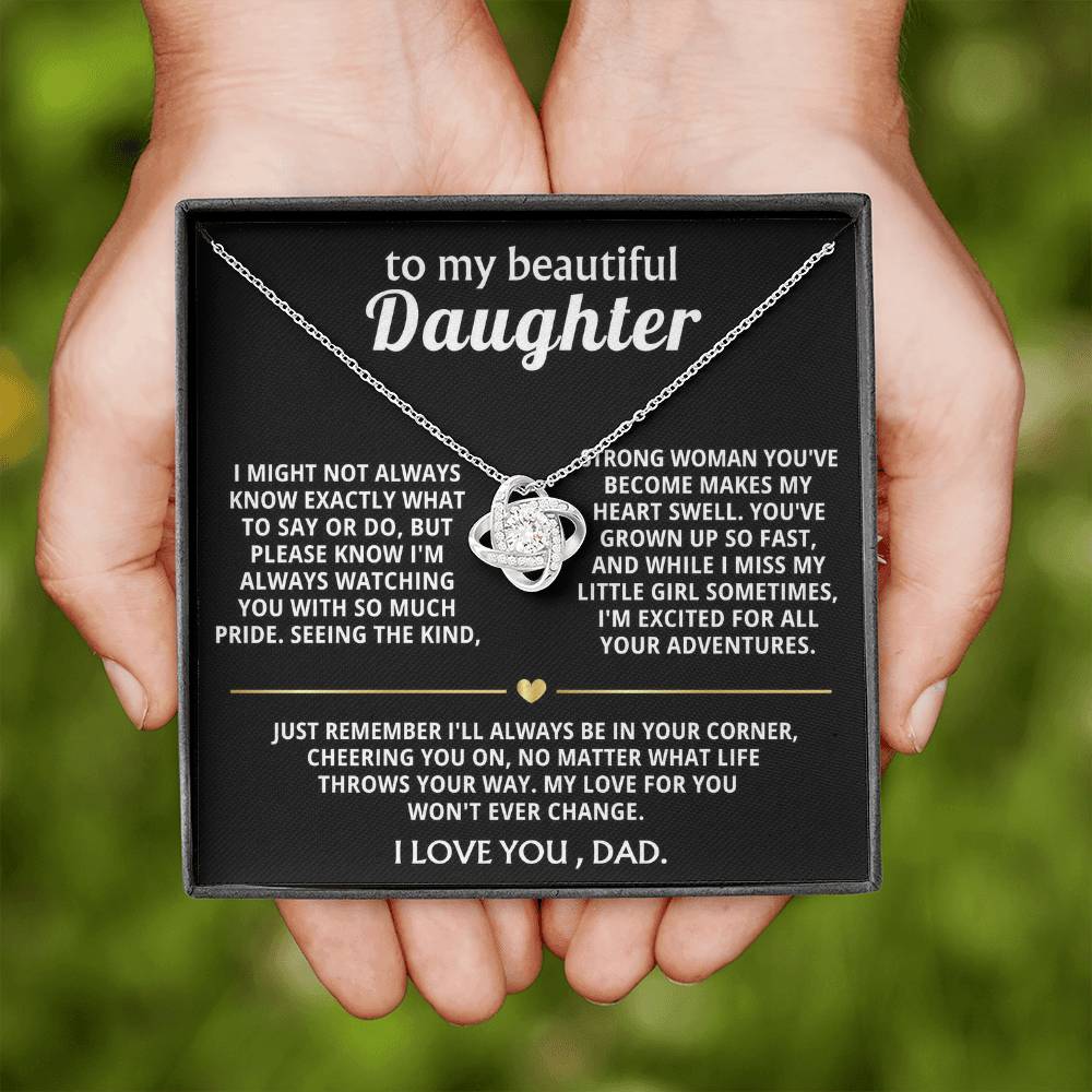To My Beautiful Daughter, I'm so proud of the woman you are.