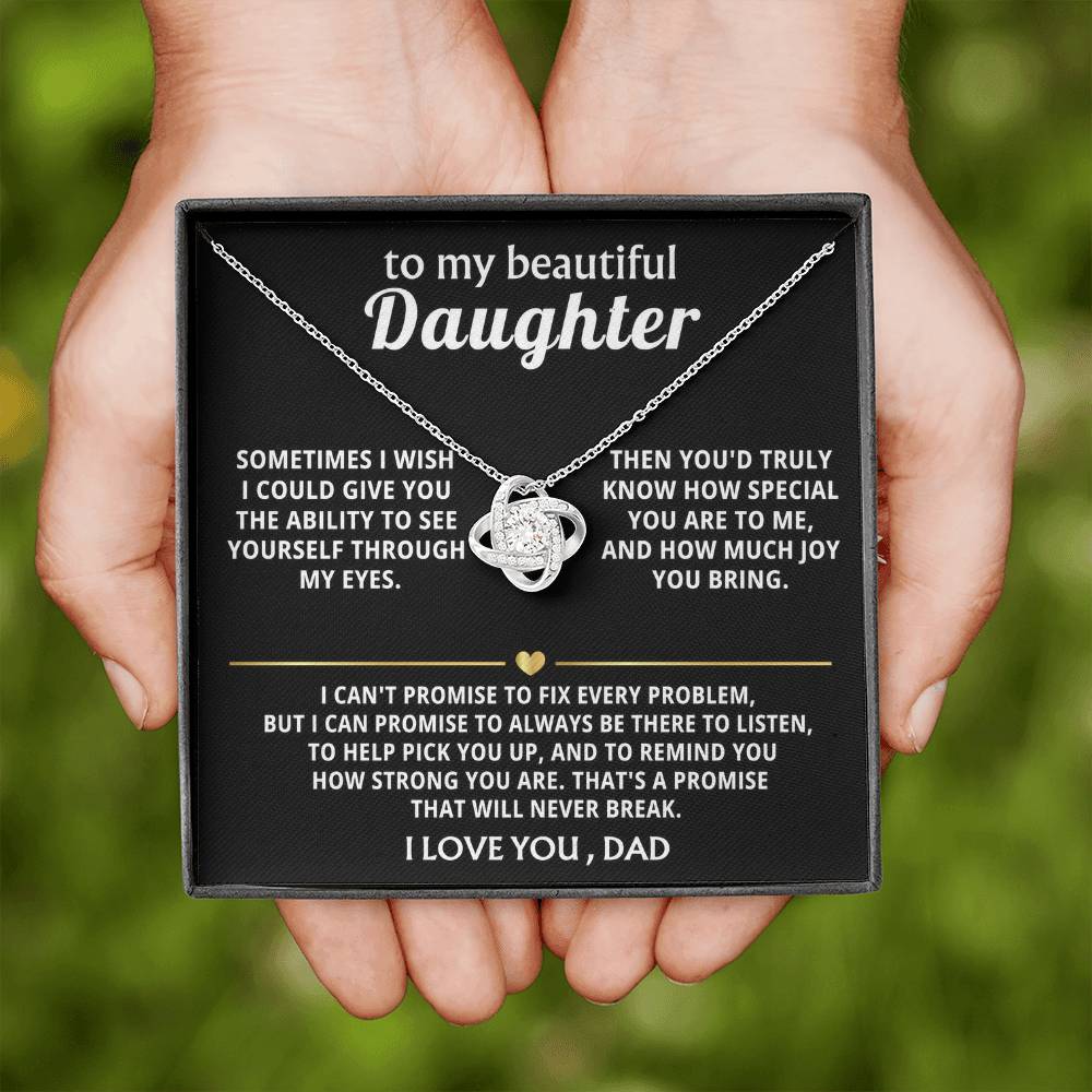 To My Beautiful Daughter, I'm always here for you. — [Lux] - Love Knot