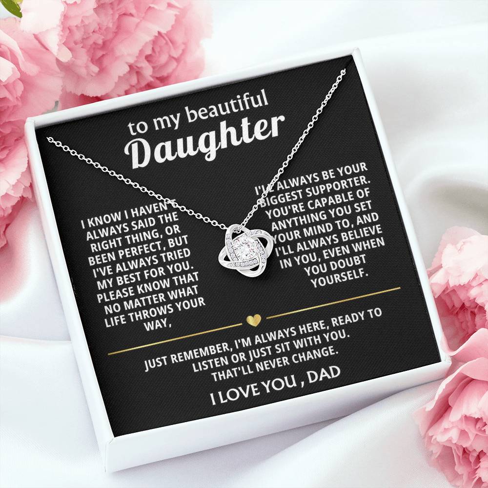 To My Beautiful Daughter, I'm always here for you.