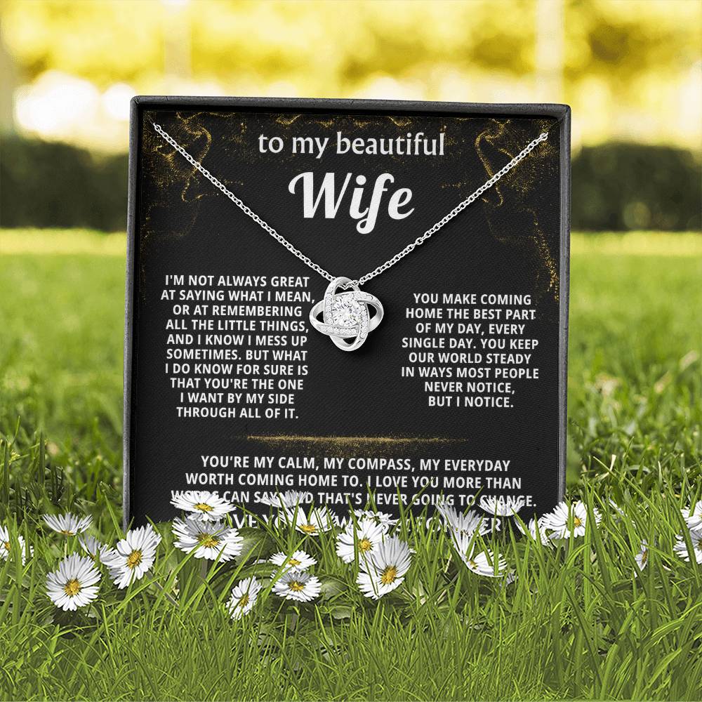 To My Wife, You are my everything, always. — [Lux] - Love Knot