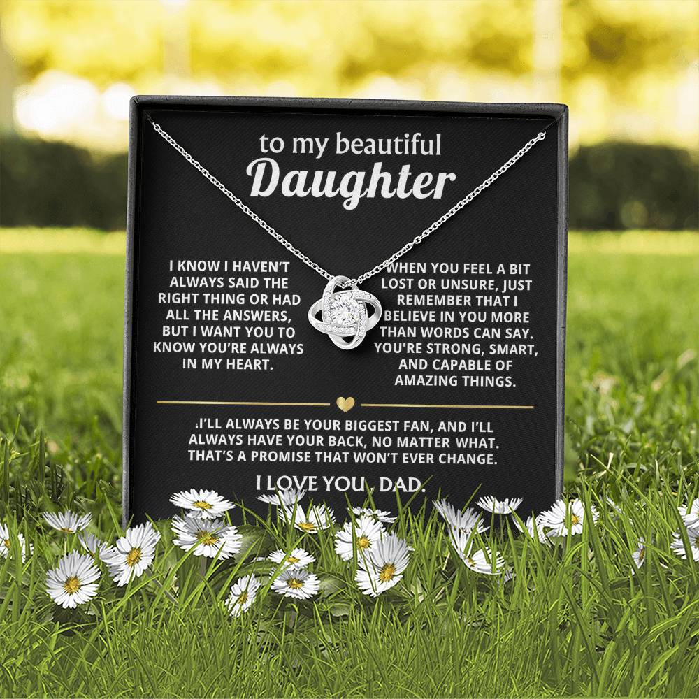 To My Beautiful Daughter, I'll always have your back.