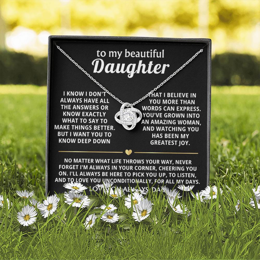 To My Beautiful Daughter, I'm always in your corner, cheering you on. — [Lux] - Love Knot