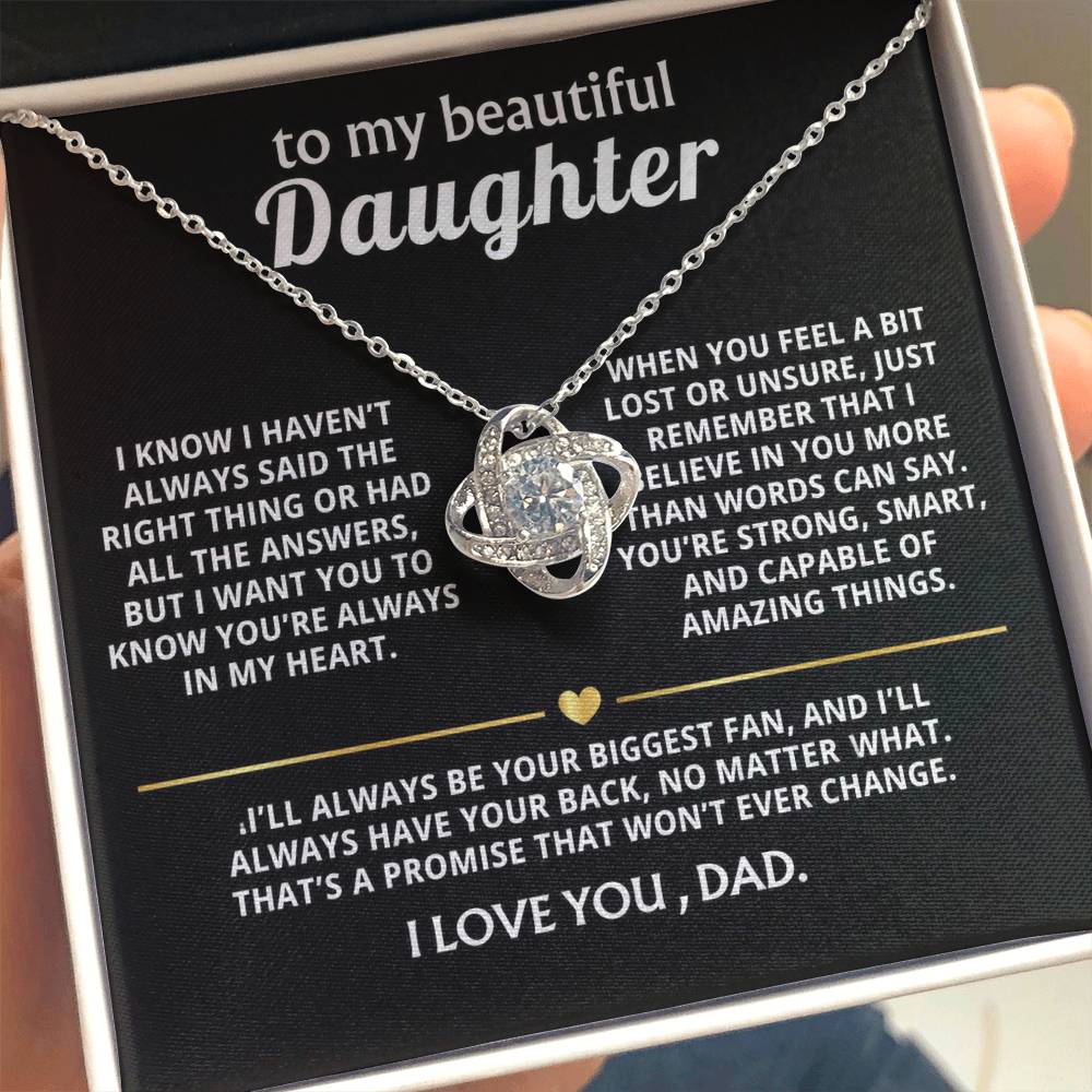To My Beautiful Daughter, I'll always have your back.