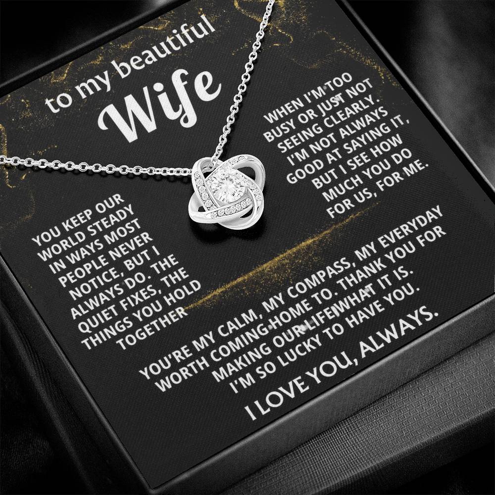 To My Wife, I love you for all you do.