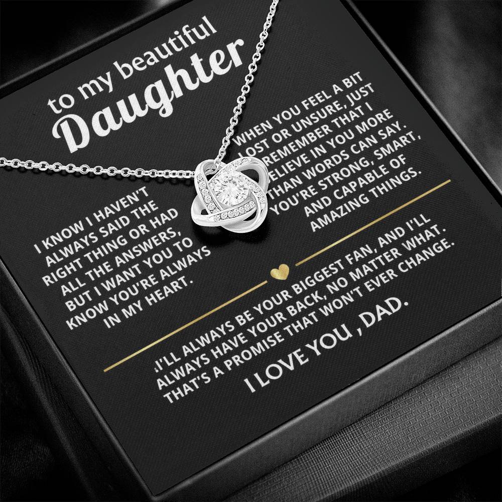 To My Beautiful Daughter, I'll always have your back.