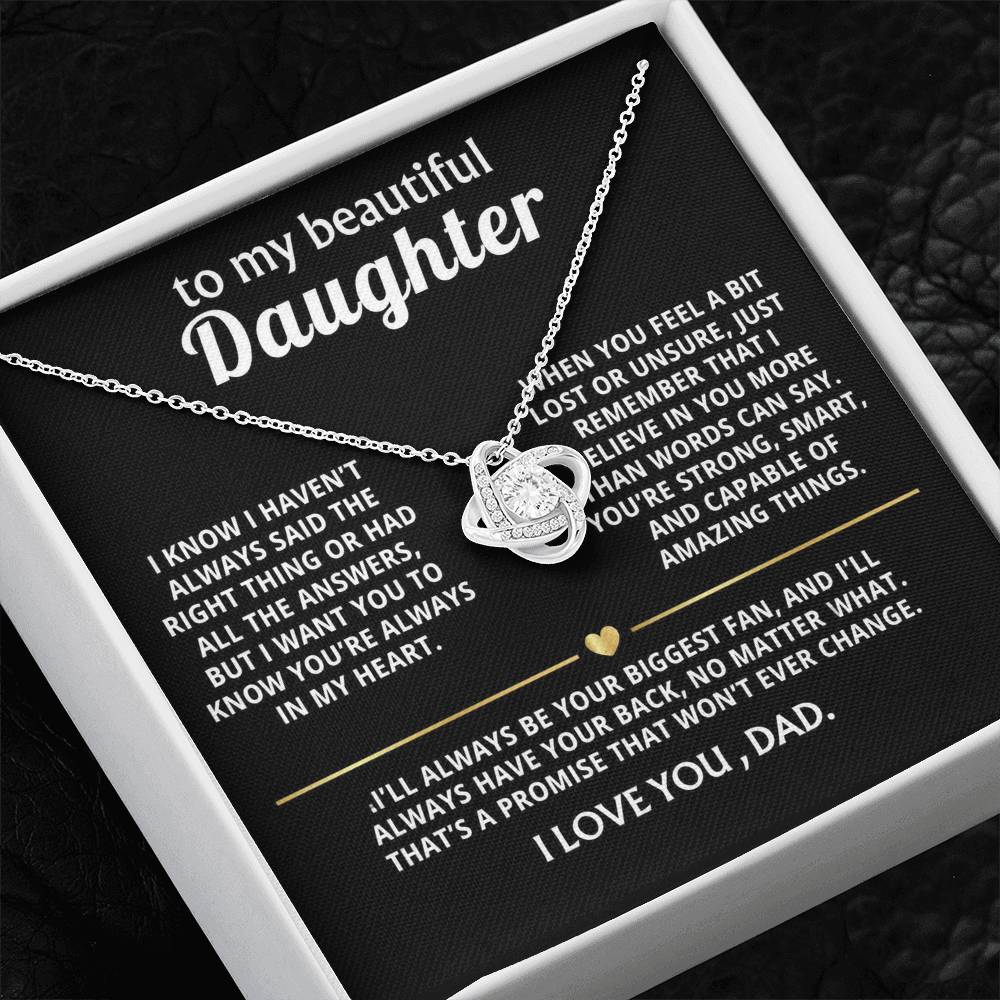 To My Beautiful Daughter, I'll always have your back.