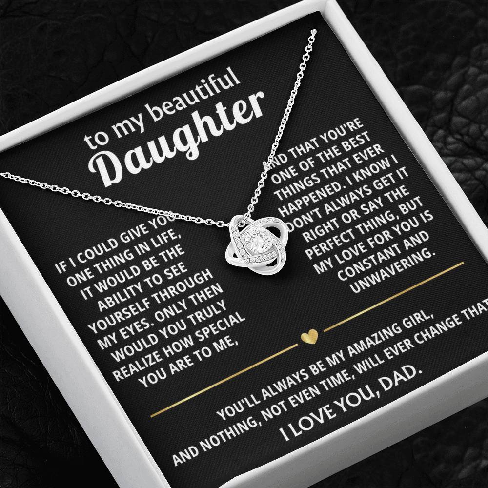 To My Beautiful Daughter, I see how truly special you are.