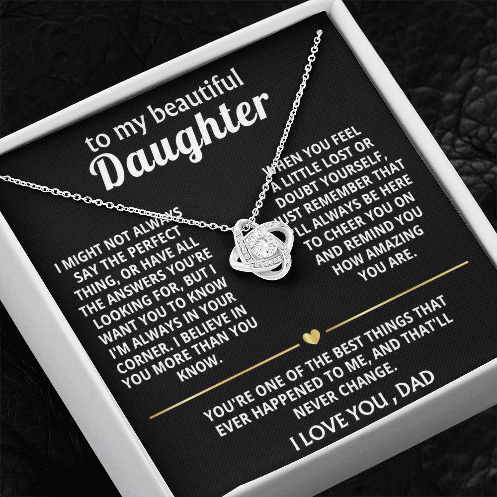 To My Beautiful Daughter, I'm always in your corner, my love.