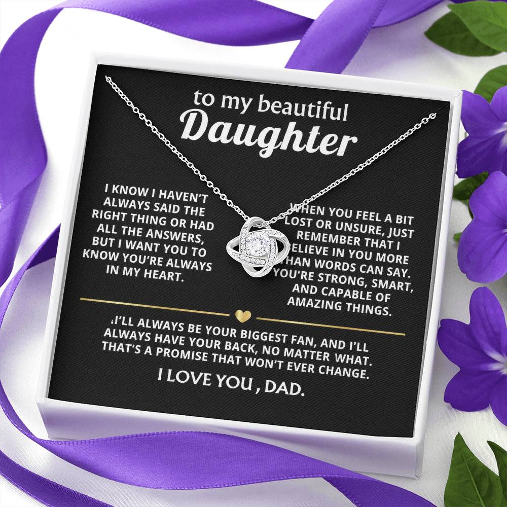 To My Beautiful Daughter, I'll always have your back.