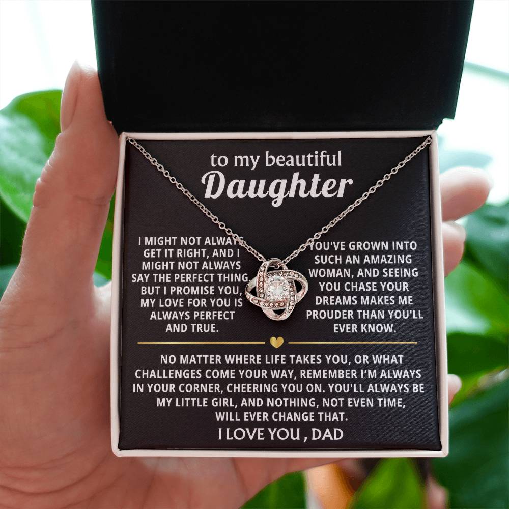 To My Beautiful Daughter, You'll always be my little girl.