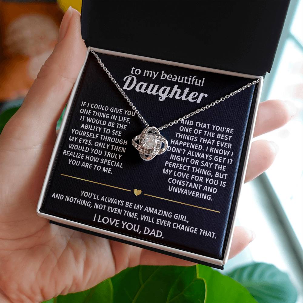 To My Beautiful Daughter, I see how truly special you are.