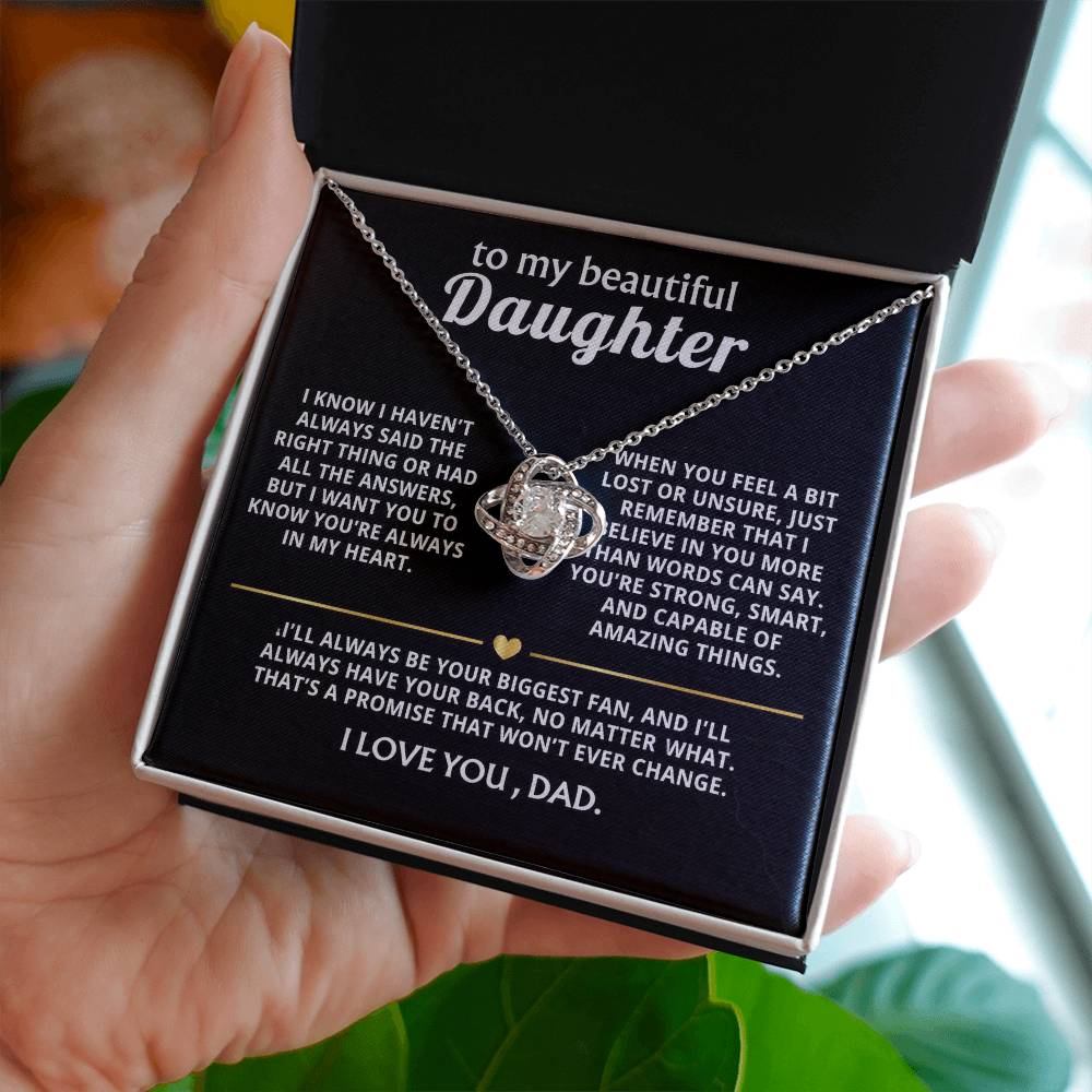 To My Beautiful Daughter, I'll always have your back.