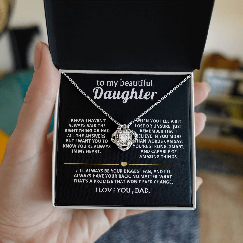 To My Beautiful Daughter, I'll always have your back.