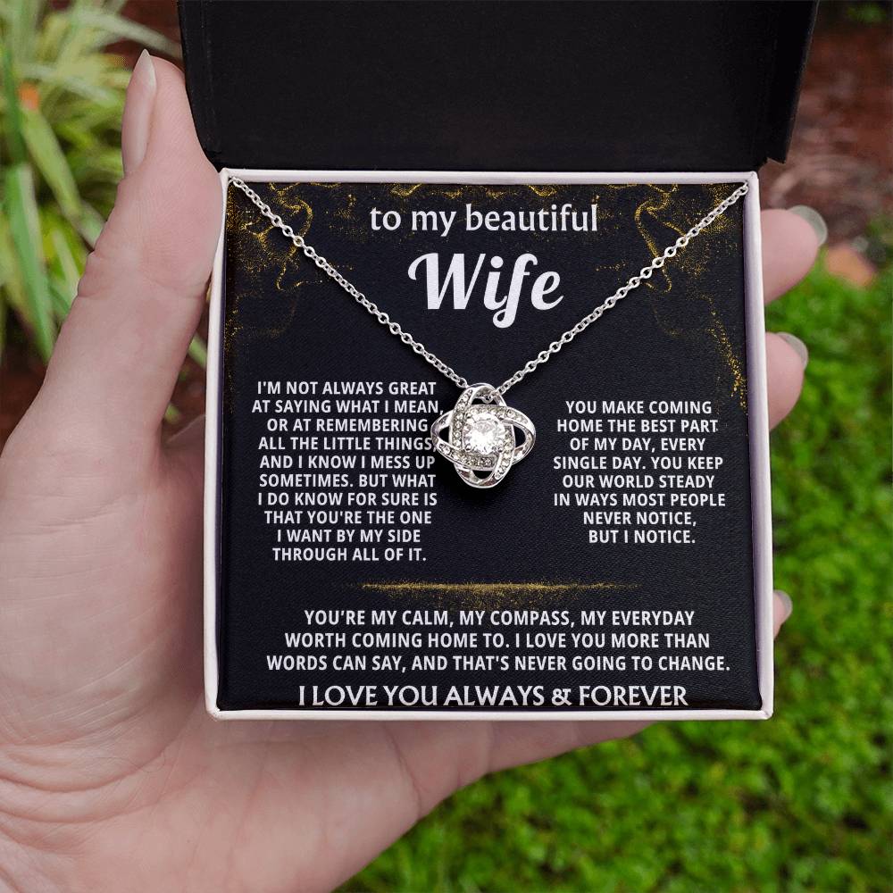 To My Wife, You are my everything, always. — [Lux] - Love Knot