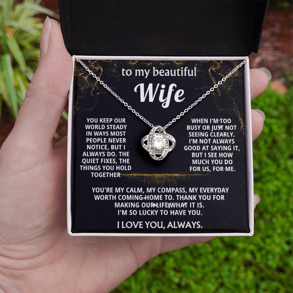 To My Wife, I love you for all you do.