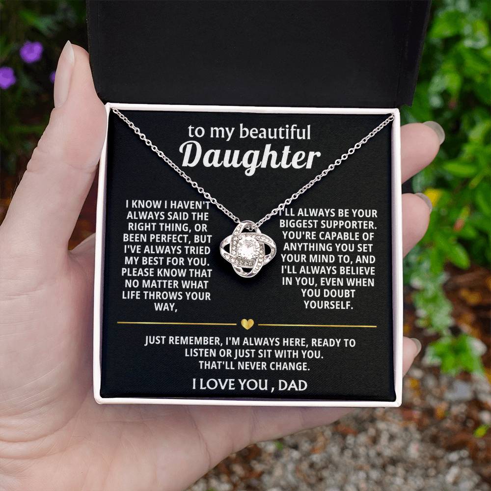 To My Beautiful Daughter, I'm always here for you.