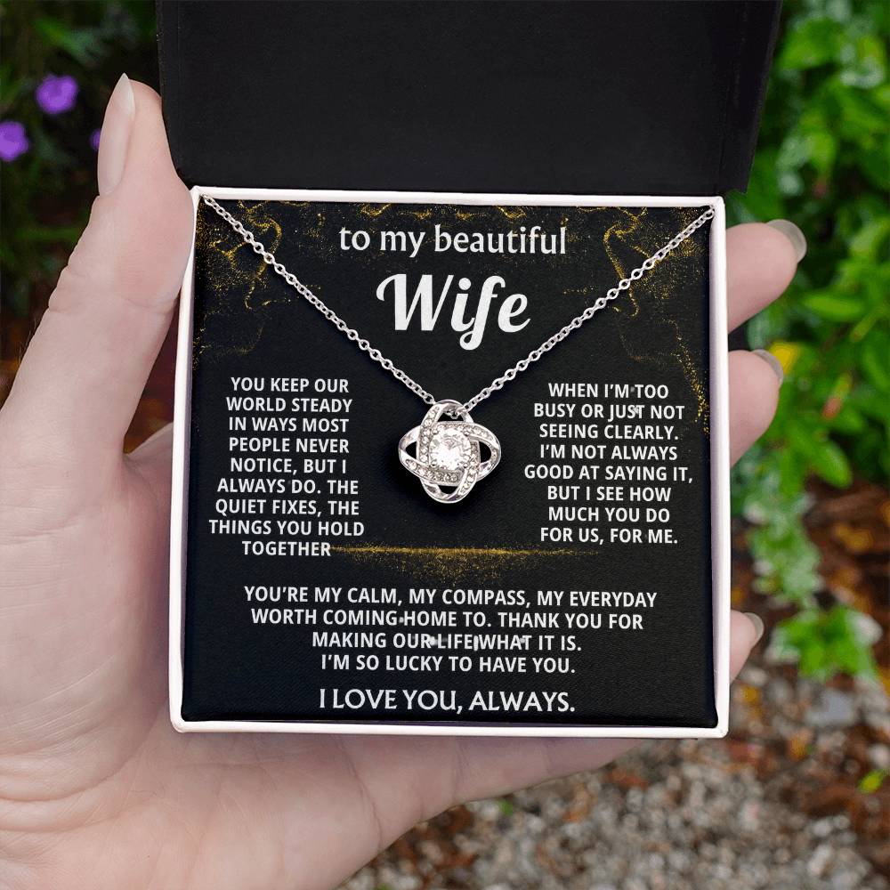 To My Wife, I love you for all you do.