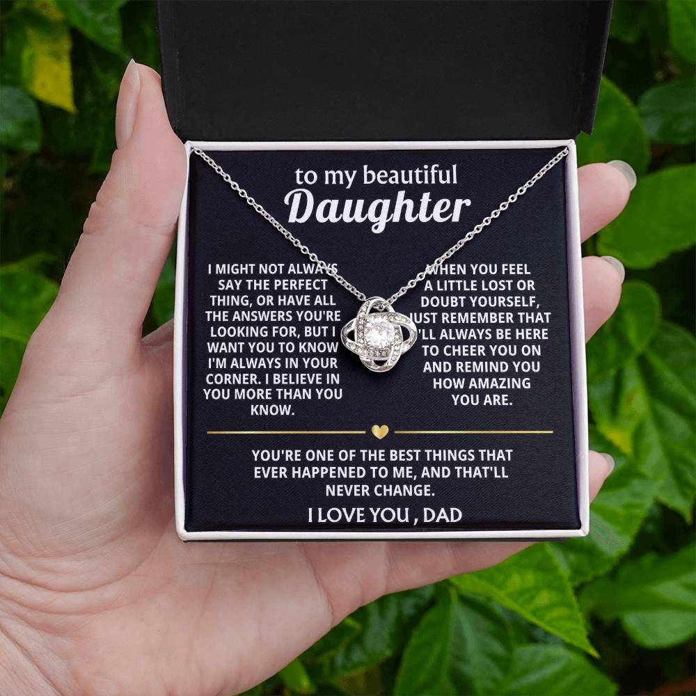To My Beautiful Daughter, I'm always in your corner, my love.