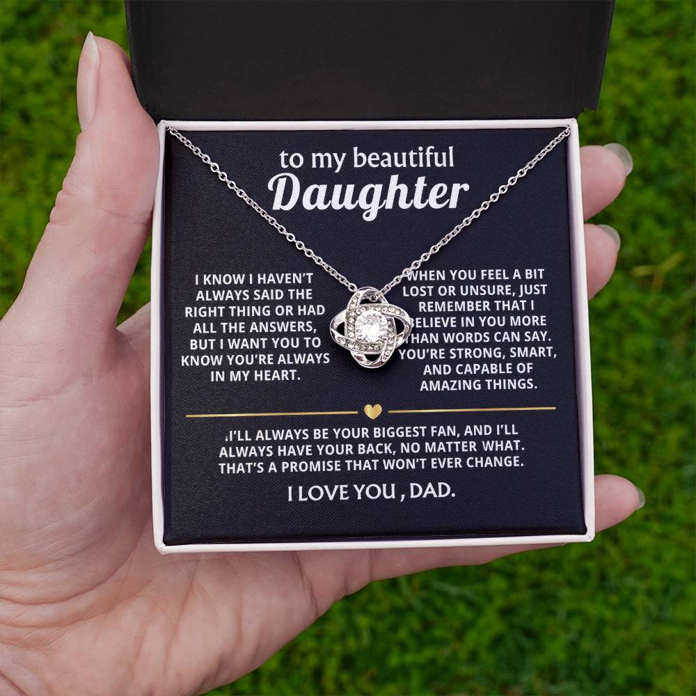 To My Beautiful Daughter, I'll always have your back.