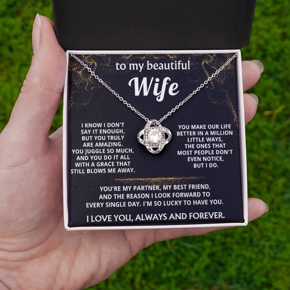 To My Wife, You make my life truly amazing.
