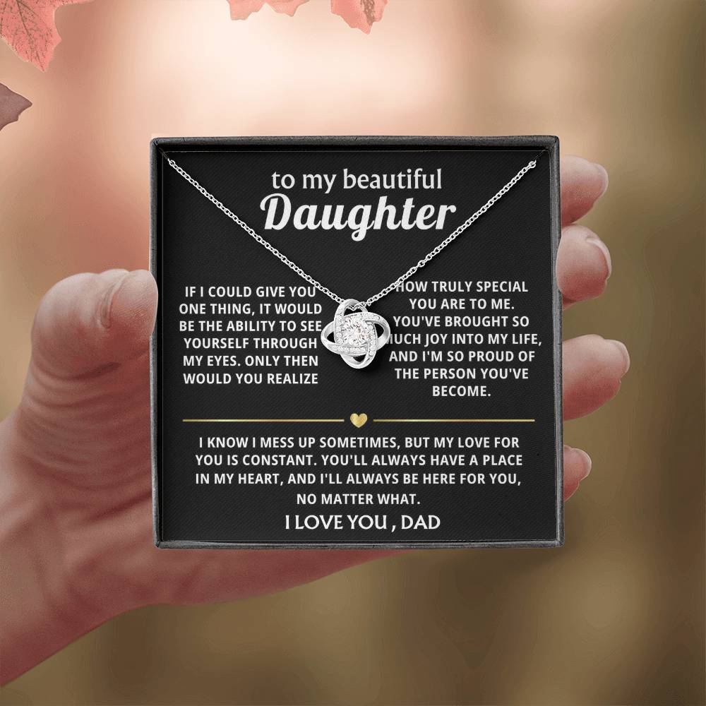 To My Beautiful Daughter, You'll always be in my heart.