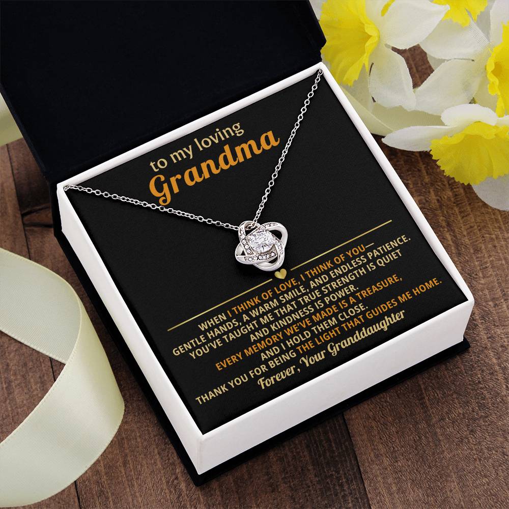 To My loving Grandma, When I think of love, I think of you - From Granddaughter
