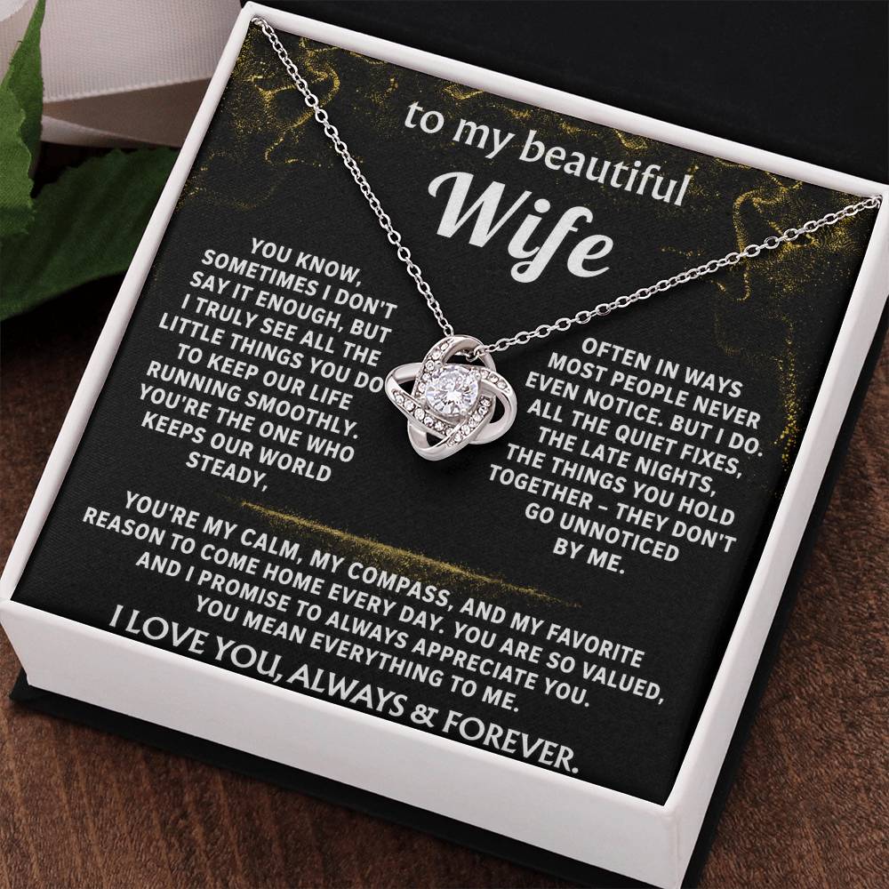 To My Wife, You keep our world steady, and I see it.