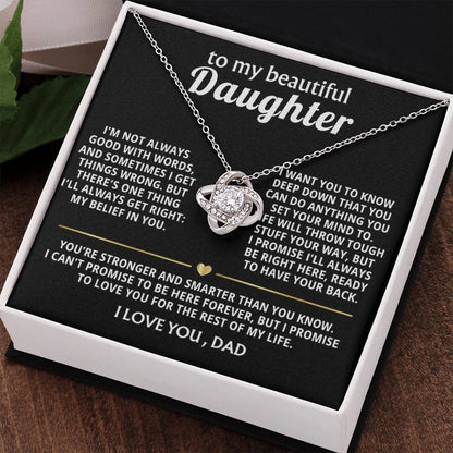To My Beautiful Daughter, I will always believe in you, my love.