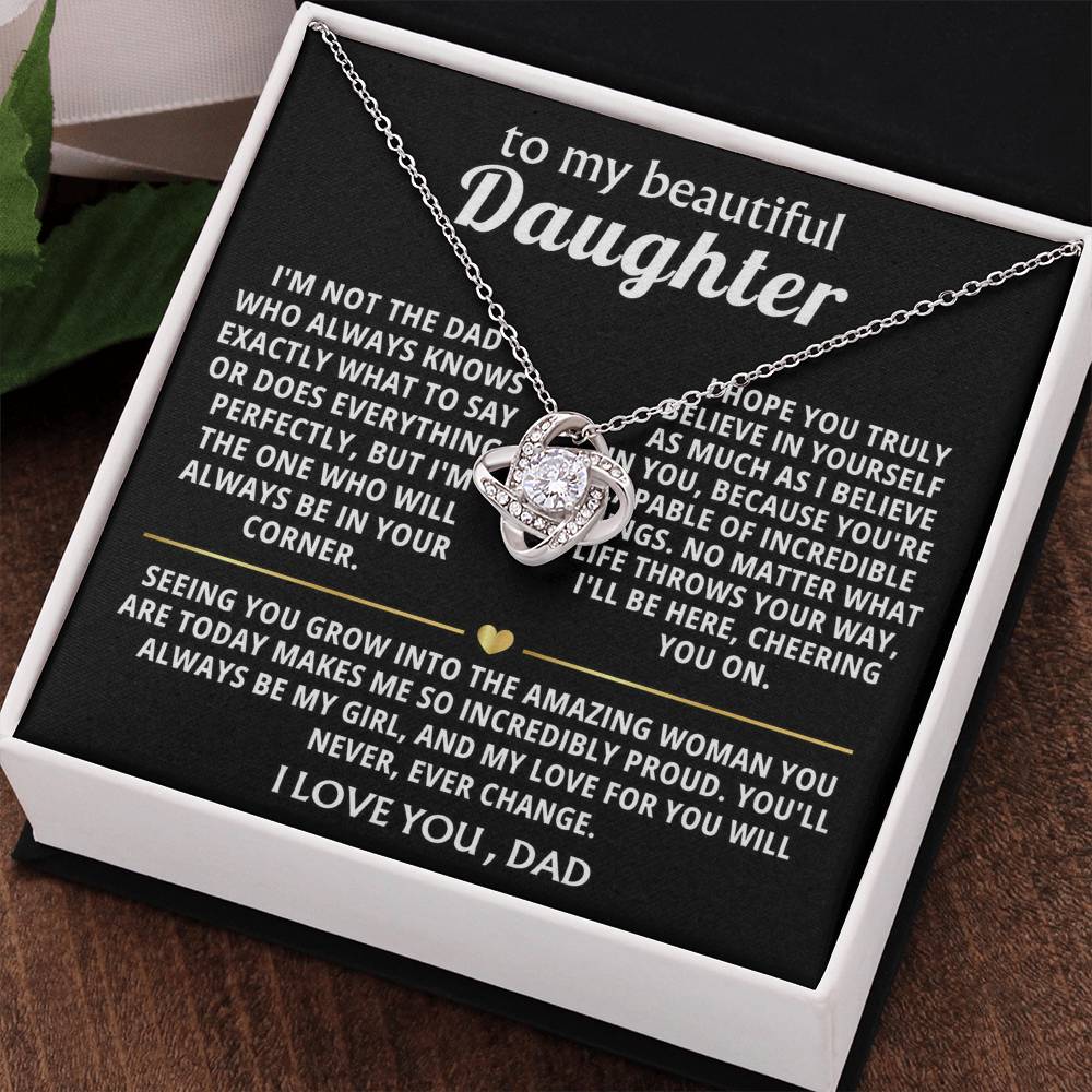 To My Beautiful Daughter, I'll always be your biggest fan. — [Lux] - Love Knot
